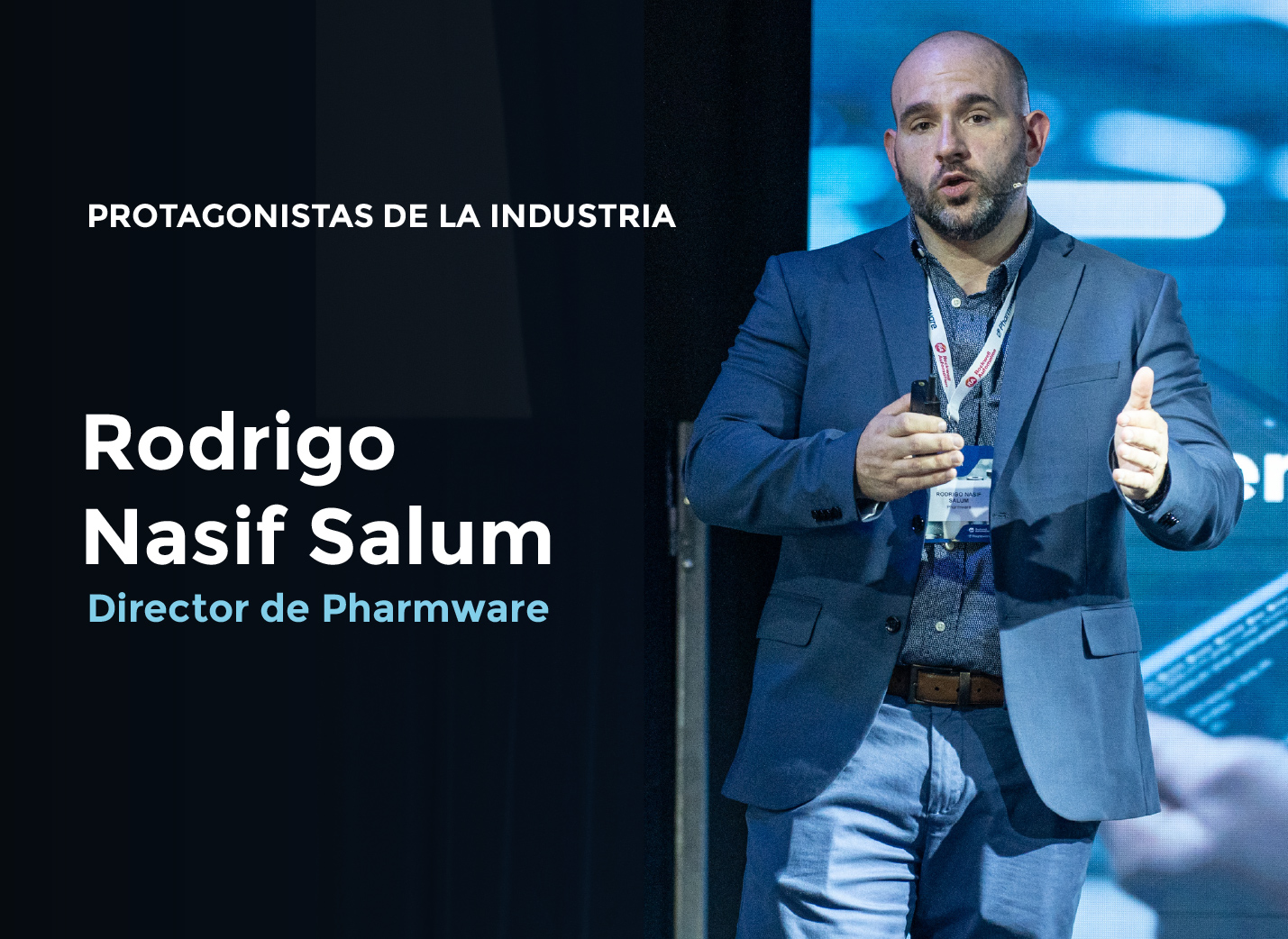 Protagonistas de la industria – Rodrigo Nasif Salum.